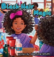 Black Hair Magic B0F6N1W3FZ Book Cover