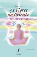 As Flores do Oriente 198325701X Book Cover