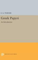 Greek Papyri: An Introduction 0691622825 Book Cover
