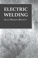 Electric Welding .. - Primary Source Edition 1473328691 Book Cover