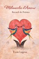 Mélancolie d'Amour: Recueil de Poésies (French Edition) B0GL3PD2D1 Book Cover