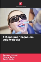 Fotopolimerização em Odontologia (Portuguese Edition) 620082245X Book Cover