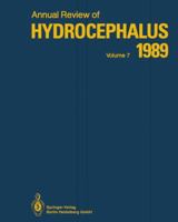 Annual Review of Hydrocephalus: Volume 7 1989 3662111578 Book Cover