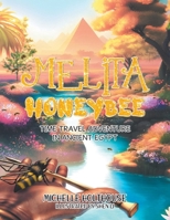 Melita Honeybee: Time Travel Adventure in Ancient Egypt 1779411790 Book Cover