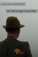 Un étrange touriste (French Edition) 2332937226 Book Cover