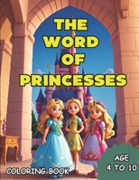 The World of Princesses: Coloring book for children, with different princess designs B0CKT8K2DJ Book Cover