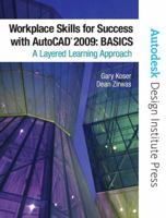 Workplace Skills for Success with AutoCAD 2009: Basics 013500795X Book Cover
