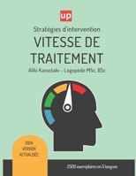 VITESSE DE TRAITEMENT | Stratégies d’intervention thérapeutique (French Edition) B0CVN5SPP4 Book Cover