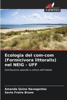 Ecologia del com-com (Formicivora littoralis) nel NEIG - UFF (Italian Edition) 6209470513 Book Cover