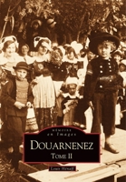 Douarnenez - Tome II (Mémoire En Images Locaux) (French Edition) 2813800139 Book Cover