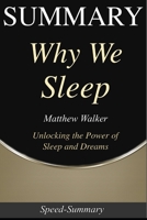 Summary: Why We Sleep: Book by Matthew Walker - Powerful Secrets of Better Health 1688565302 Book Cover