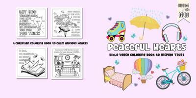 Peaceful Hearts--Bible Verse Coloring Book to Inspire Trust: Bold and Simple Illustrations with Scriptures That Help Overcome Worry & Anxiety for Kids, Teens, and Adults 196605906X Book Cover