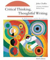 Critical Thinking, Thoughtful Writing: A Rhetoric with Readings 0618442200 Book Cover