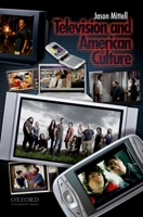 Television and American Culture 0195306678 Book Cover