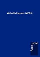 Wehrpflichtgesetz (WPflG) 3864717558 Book Cover