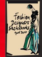 Fashion Designers' Sketchbooks 1856696839 Book Cover