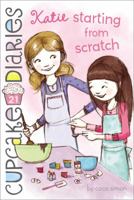 Katie Starting from Scratch 1481404717 Book Cover