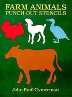 Farm Animals Punch-Out Stencils 0486274373 Book Cover