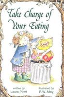 Take Charge of Your Eating (Elf Self Help) 0870293788 Book Cover
