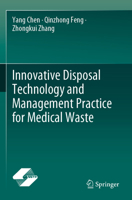 Innovative disposal technology and management practice for medical waste 9819967856 Book Cover