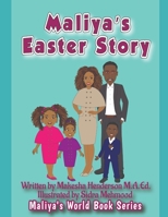 Maliya's Easter Story B09R34XJRH Book Cover