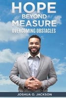 Hope Beyond Measure: Overcoming Obstacles B083XTHNB2 Book Cover