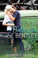 Falling for Bentley 1495277518 Book Cover