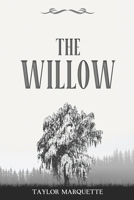 The Willow B0CRZ5W8K3 Book Cover