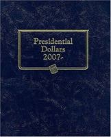 Presidential Dollars Album Single Mint 0794821839 Book Cover