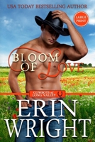 Bloom of Love: A BBW Interracial Western Romance (Large Print) (Cowboys of Long Valley Romance - Large Print) 1950570398 Book Cover