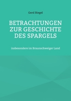 Betrachtungen zur Geschichte des Spargels: insbesondere im Braunschweiger Land 3757819217 Book Cover
