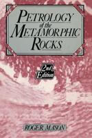 Petrology of the metamorphic rocks (Textbook of petrology ; v. 3) 0045520143 Book Cover