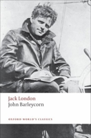 John Barleycorn: Alcoholic Memoirs 1986385205 Book Cover