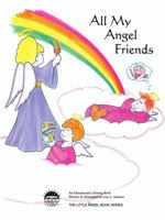 All My Angel Friends (Coloring Book) (Little Angel Books) 0929385802 Book Cover