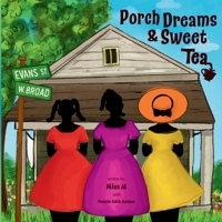 Porch Dreams & Sweet Tea B0FMP6JVNL Book Cover