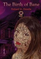 The Birth of Bane 1304836770 Book Cover
