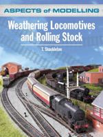 Weathering Locomotives and Rolling Stock 071103656X Book Cover