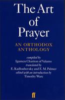 The Art of Prayer: An Orthodox Anthology