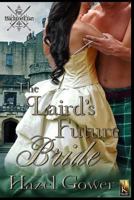 The Laird's Future Bride 1516984986 Book Cover