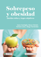 Sobrepeso y obesidad: Derriba mitos y logra objetivos 8418273526 Book Cover