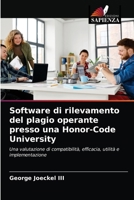 Software di rilevamento del plagio operante presso una Honor-Code University: Una valutazione di compatibilità, efficacia, utilità e implementazione 6203154601 Book Cover