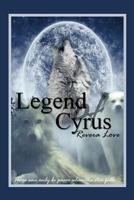 Legend of Cyrus 1477296999 Book Cover