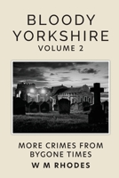 Bloody Yorkshire Volume 2 183817690X Book Cover