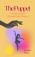 The Puppet: A Poetic Journey Through Life's Drama B0H5HN3YD5 Book Cover