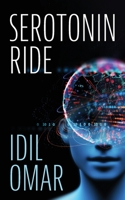 Serotonin Ride 1977250483 Book Cover