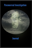 Paranormal Investigation Journal: Ghost In The Clouds Design 1693427508 Book Cover