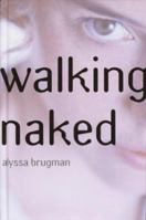 Walking Naked 0385731159 Book Cover