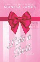 Like a Boss: A Novella B0DYYVMFQK Book Cover
