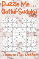 Puzzle Me... Gattai-Sudoku Book 11 1925779815 Book Cover