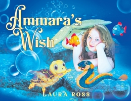 Ammara's Wish 1637280882 Book Cover